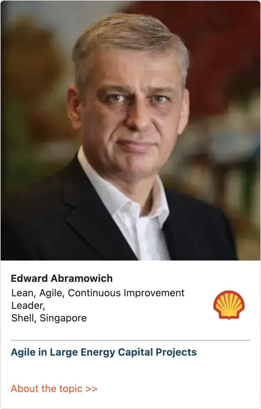 Edward Abramowich, Lean, Agile, Continuos Improvement Leader, Shell, Singapore