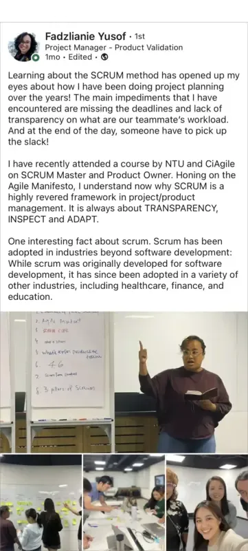 Learning about the SCRUM method has opened up my eyes about how I have been doing project planning over the years! The main impediments that I have encountered are missing the deadlines and lack of transparency on what are our teammate's workload. And at the end of the day, someone have to pick up the slack!